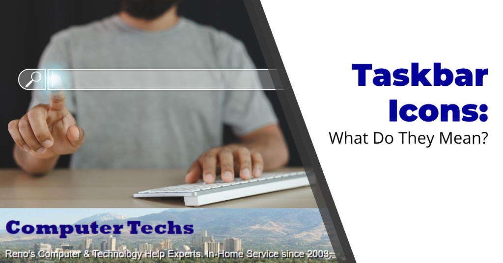 Taskbar Icons - What Do They Mean