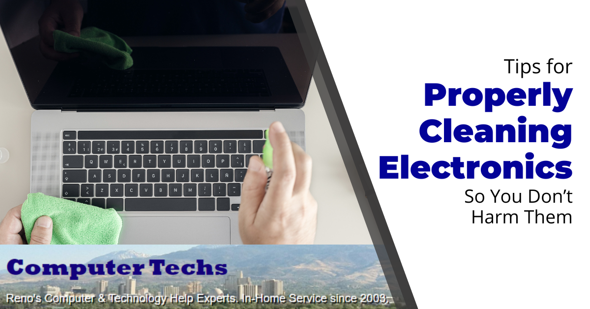 Tips for Properly Cleaning Electronics So You Don’t Harm Them